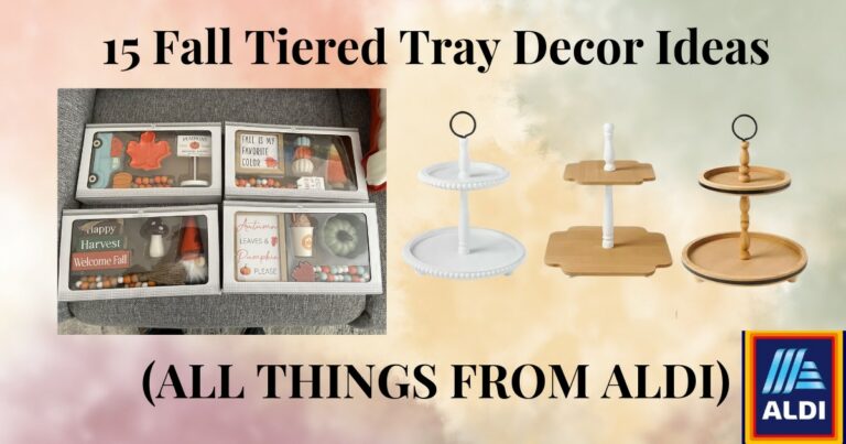 15 Fall Tiered Tray Decor Ideas (All Things Got From ALDI)